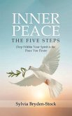 Inner Peace - The Five Steps (eBook, ePUB) Inner Peace - The Five Steps (eBook, ePUB)