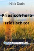 Friesisch herb Friesisch tot (eBook, ePUB)