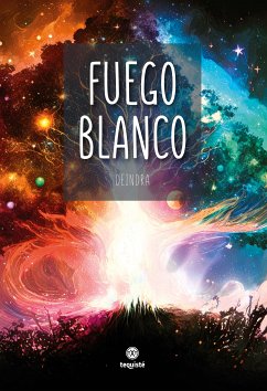 Fuego blanco (eBook, ePUB) - Deindra