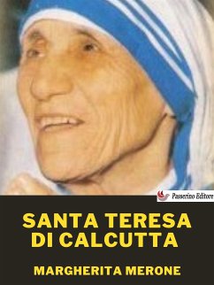 Santa Teresa di Calcutta (eBook, ePUB) - Merone, Margherita