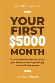 Your First $5000 Month (The Rich Writer Series, #2) (eBook, ePUB)