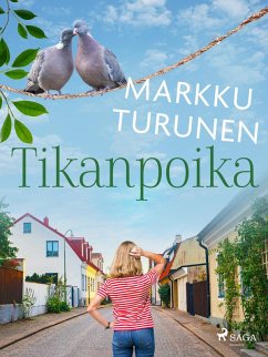 Tikanpoika (eBook, ePUB) - Turunen, Markku