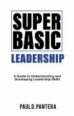 Super Basic Leadership (eBook, ePUB)