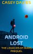Android Lost (Prequel to The Legacies... - Bild 1