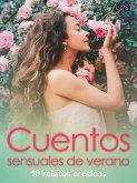 Cuentos sensuales de verano - 10 relatos eróticos (eBook, ePUB)