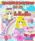 Rolleen Rabbit's My One-Day Princesses Book Four (eBook, ePUB)