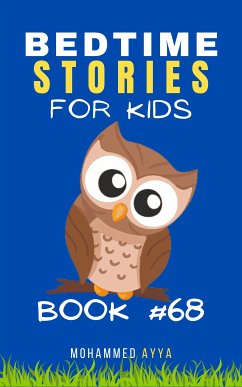 Bedtime Stories For Kids (eBook, ePUB) - Ayya, Mohammed