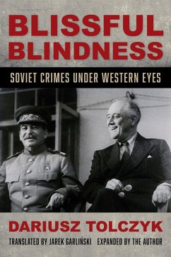 Blissful Blindness (eBook, ePUB) - Tolczyk, Dariusz