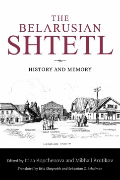 The Belarusian Shtetl (eBook, ePUB) Cover The Belarusian Shtetl (eBook, ePUB)
