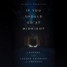 If You Should Go at Midnight... - Bild 1