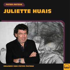 Juliette Huais (MP3-Download) - Patzak, Peter
