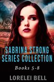 Sabrina Strong Series Collection - Books 5-8 (eBook, ePUB)