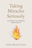 Taking Miracles Seriously (eBook, ePUB)