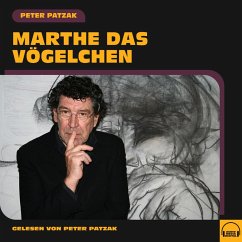 Marthe das Vögelchen (MP3-Download) - Patzak, Peter