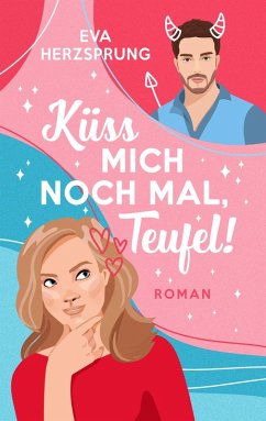 Cover Küss mich noch mal, Teufel! (eBook, ePUB)