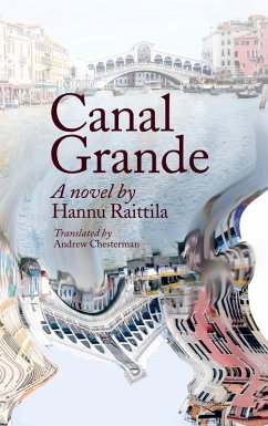 Canal Grande. Hannu Raittila.Translated by Andrew Chesterman (eBook, ePUB) - Chesterman, Andrew