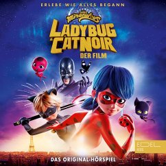 Miraculous: Ladybug & Cat Noir, Der Film - Das Original-Hörspiel (MP3-Download) - Böttcher, Jill; Giersch, Marcus