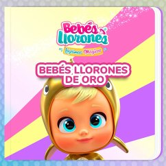 Bebés Llorones de oro (en Español Latino) (MP3-Download) - Bebés Llorones; Kitoons en Español