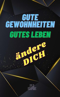 Gute Gewohnheiten (eBook, ePUB) - Empire, Plr