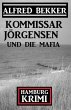 Kommissar Jörgensen und die Mafia:... - Bild 1
