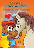 Turma da Mônica Lendas Brasileiras - Negrinho do Pastoreio (eBook, ePUB)