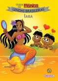 Turma da Mônica Lendas Brasileiras - Iara (eBook, ePUB)