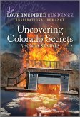 Uncovering Colorado Secrets (eBook, ePUB)
