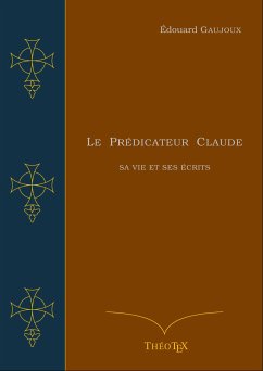 Le Prédicateur Claude (eBook, ePUB) - Gaujoux, Édouard