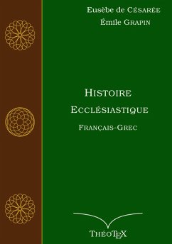 Histoire Ecclésiastique, Français-Grec (eBook, ePUB)