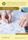 Elaboración de la documentación técnica según el REBT para la instalación de locales, comercios y pequeñas industrias. ELEE0109 (eBook, ePUB)