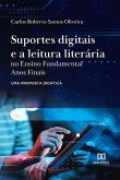 Suportes digitais e a leitura literária no Ensino Fundamental Anos Finais: uma proposta didática (eBook, ePUB)