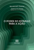 O Poder do Estímulo para a Ação (eBook, ePUB) O Poder do Estímulo para a Ação (eBook, ePUB)