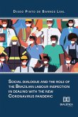 Social dialogue and the role of the brazilian labour inspection in dealing with the new Coronavirus pandemic (eBook, ePUB)