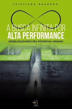 Cover A busca infinita por alta performance (eBook, ePUB)