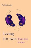 Living for Two (eBook, ePUB)