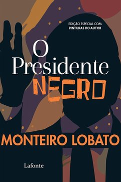 O Presidente Negro (eBook, ePUB) - Lobato, Monteiro