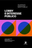Lobby e interesse público: (eBook, ePUB)