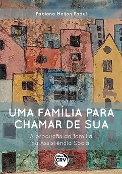 Cover UMA FAMÍLIA PARA CHAMAR DE SUA (eBook, ePUB)