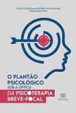 O plantão psicológico sob a óptica da Psicoterapia Breve-Focal (eBook, ePUB)