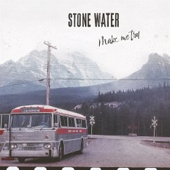 Make Me Try - Stone Water