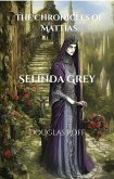 Selindra Grey (The Chronicles of Mattias) (eBook, ePUB)