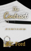 The Contract: A First Time HotWife Standalone Romance (eBook, ePUB)