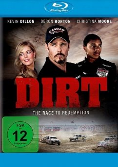 Dirt - The Race to Redemption - Dillon,Kevin/Horton,Deron/Moore,Christina/+