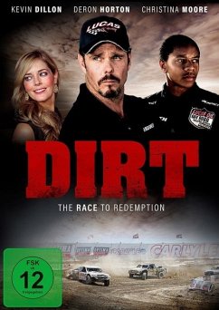 Dirt - The Race to Redemption - Dillon,Kevin/Horton,Deron/Moore,Christina/+