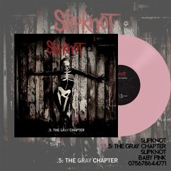 .5:The Gray Chapter (Pink Vinyl) - Slipknot