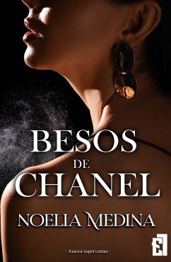 Besos de Chanel (eBook, ePUB) - Medina, Noelia