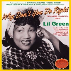 Why Don'T You Do Right - The Career Collection - Lil Green