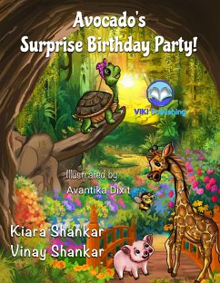 Avocado’s Surprise Birthday Party! (eBook, ePUB) - Shankar, Kiara; Shankar, Vinay