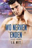 Wo Nerven enden (Tucker Springs (German), #1) (eBook, ePUB)