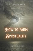 How to Farm Spirituality (eBook, ePUB)